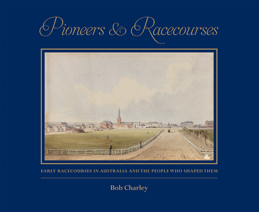 Pioneers & Racecourses